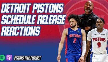Detroit Pistons Schedule Release Reactions? | Pistons Talk Podcast