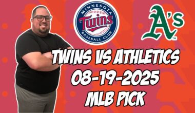 Minnesota Twins vs Oakland Athletics 8/19/25 MLB Pick & Prediction | MLB Betting Tips
