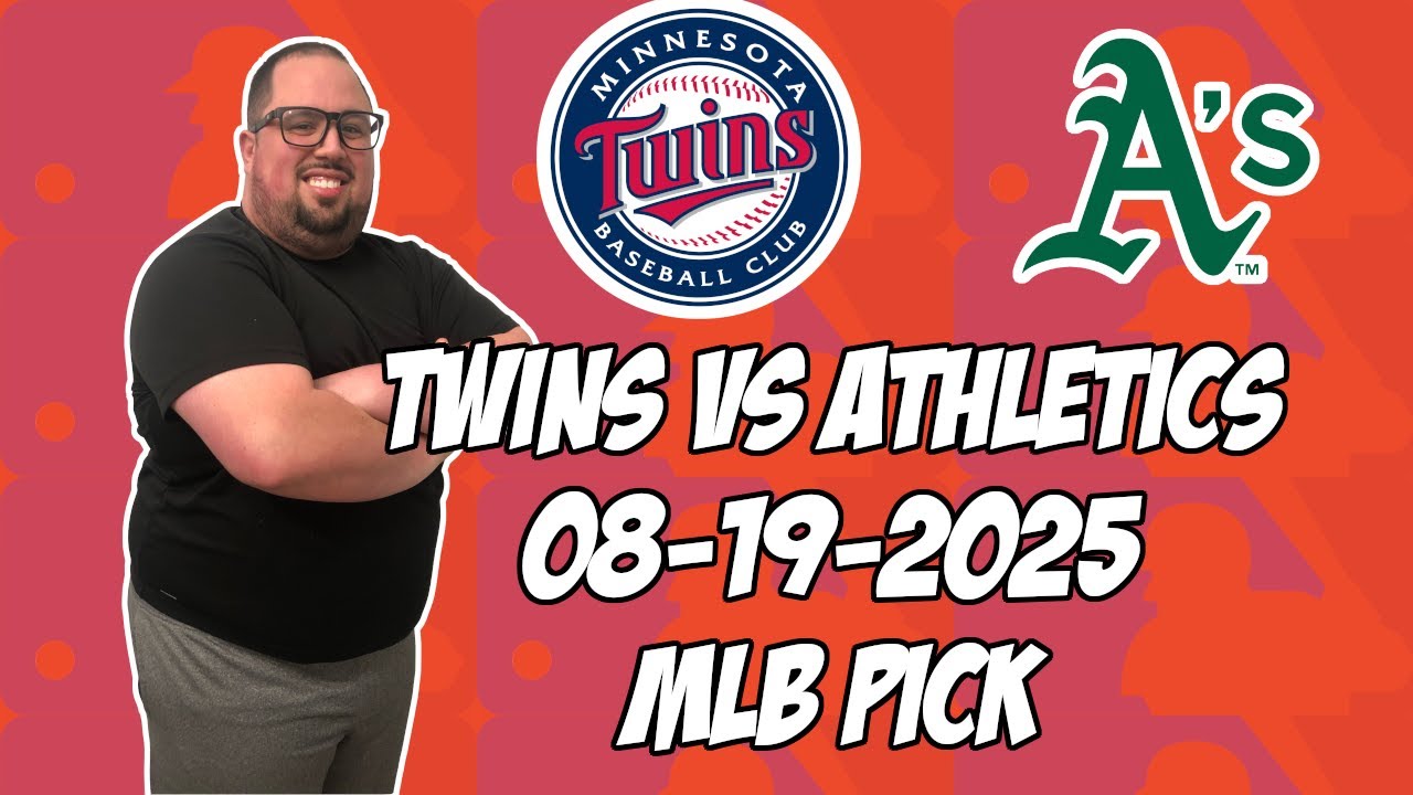 Minnesota Twins vs Oakland Athletics 8/19/25 MLB Pick & Prediction | MLB Betting Tips