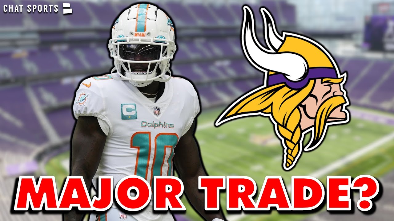 Tyreek Hill TRADE? | Minnesota Vikings Rumors