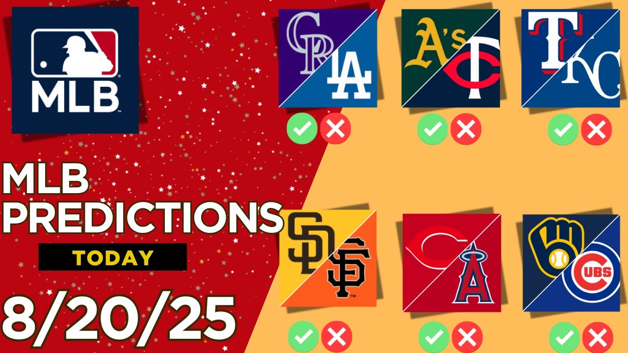 6 MLB Picks & Predictions Today 8/20/25 | MLB Picks Today 8/20/25 | Best MLB Picks