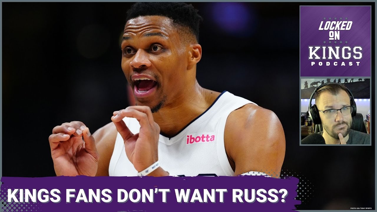Sacramento Kings Fans Don't Want Russell Westbrook? Fan Survey Results | Locked On Kings