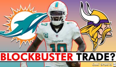 JUICY Miami Dolphins Rumors: Tyreek Hill Vikings Trade?