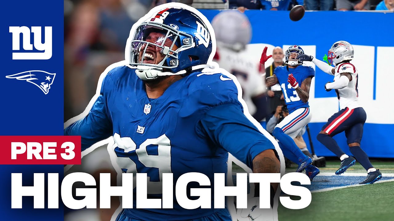 Highlights: Giants vs. Patriots Preseason Week 3 | New York Giants