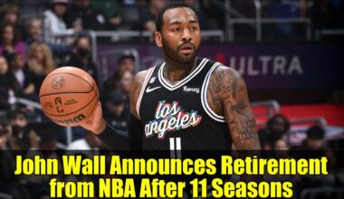 John Wall Announces Retirement from NBA After 11 Seasons | Wizards, Clippers, Rockets Legend