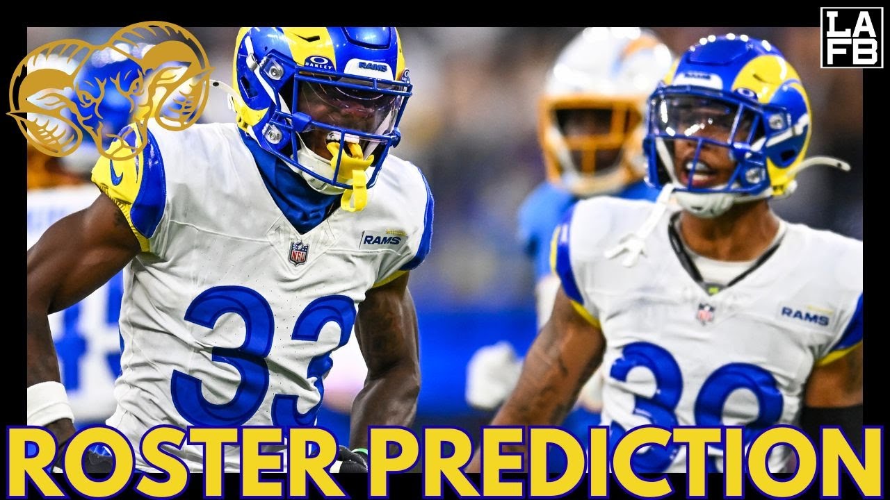 Los Angeles Rams 53-Man Roster Prediction