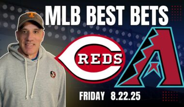MLB Pick and Predictions - Cincinnati Reds vs Arizona Diamondbacks - 8/22/25 Jason's MLB Best Bets