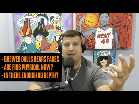 Miami Dolphins Really Physical Team Now? | Aaron Brewer Calls Bears Out For Fake Physicality