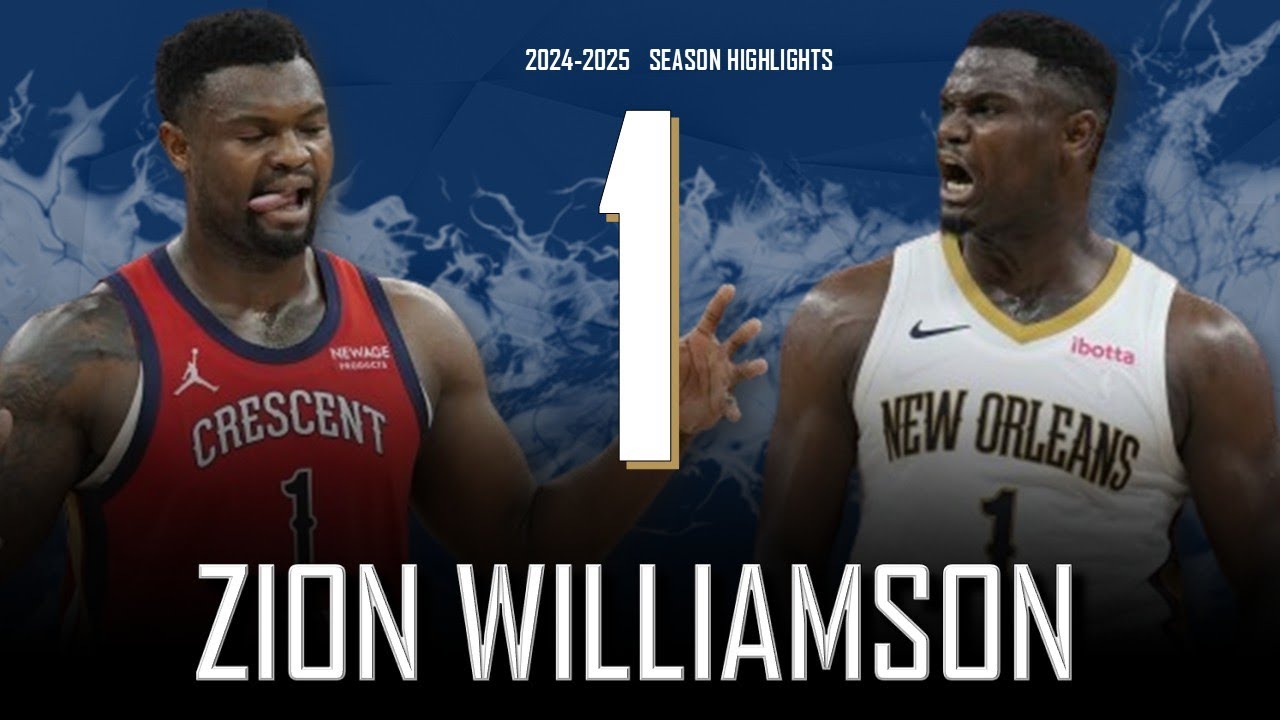 Zion Williamson || 2024-2025 New Orleans Pelicans Highlights