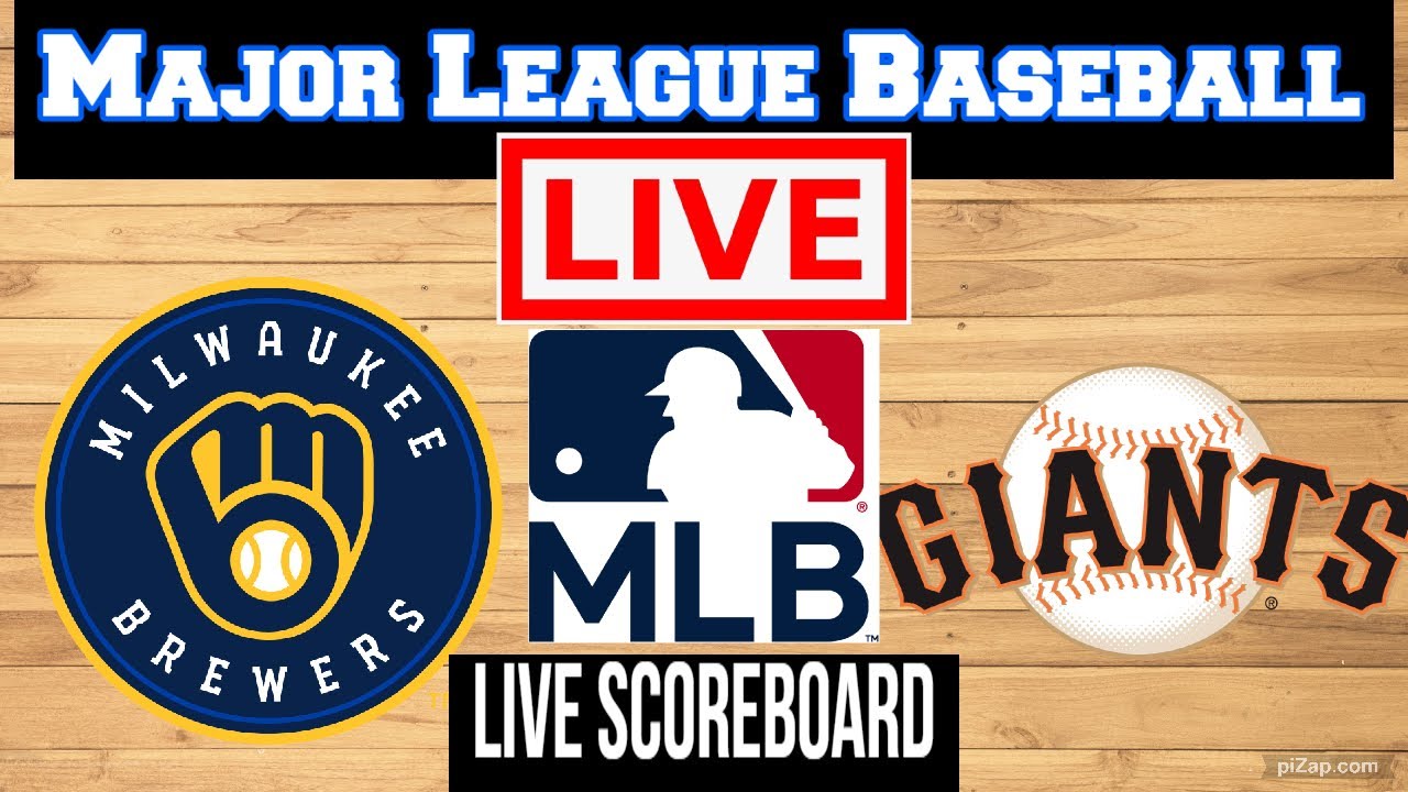 Milwaukee Brewers Vs San Francisco Giants | MLB | Play by Play | Live Scoreboard
