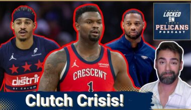Pelicans' CLUTCH Struggles: How Zion Williamson Can Add 5+ Wins | NBA Playoffs Impact