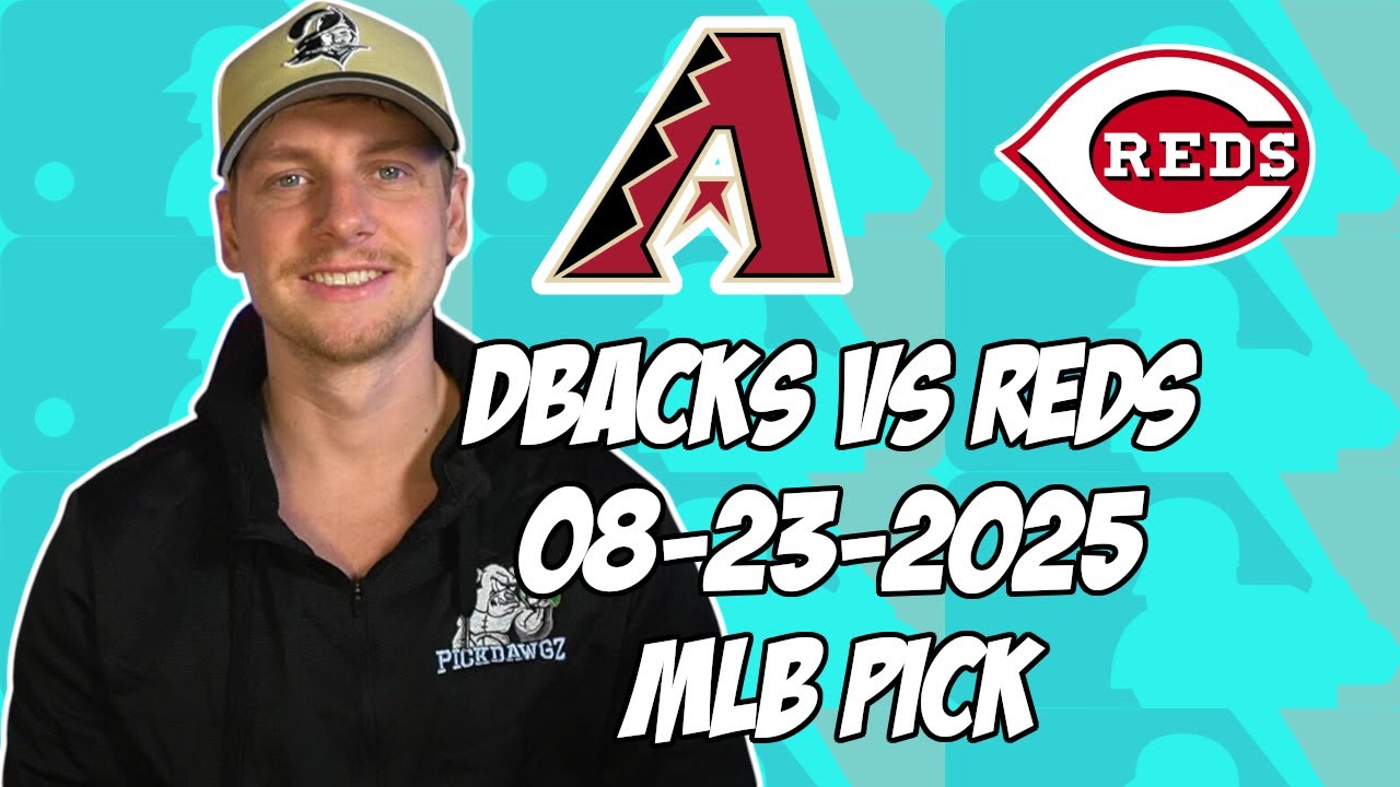Cincinnati Reds vs Arizona Diamondbacks 8/23/25 MLB Pick & Prediction | MLB Betting Tips