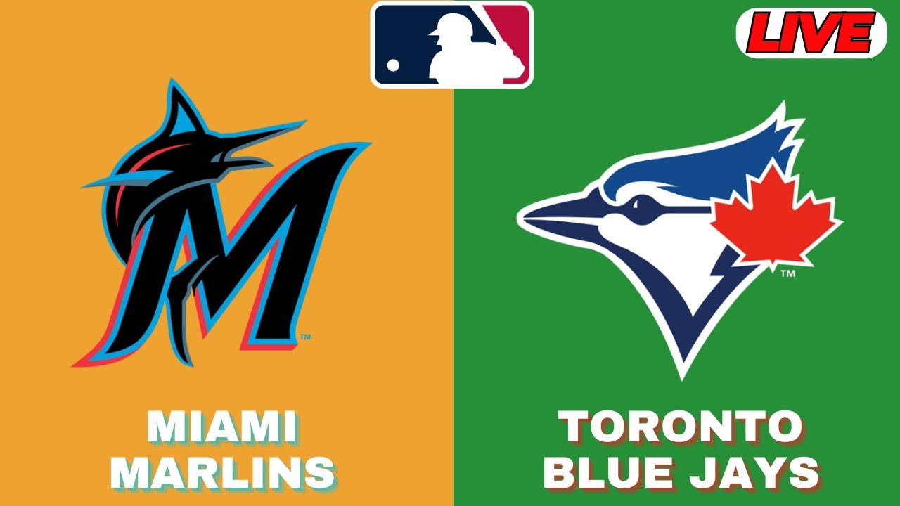 🔴LIVE : Toronto Blue Jays Vs Miami Marlins | MLB 2025 | MLB Live Baseball Score