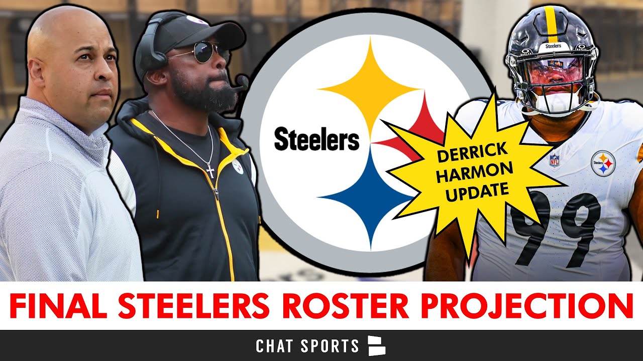 FINAL Pittsburgh Steelers 53-Man Roster Projection After The NFL Preseason + Derrick Harmon Update