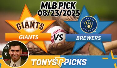 San Francisco Giants vs. Milwaukee Brewers Pick 8/23/25 MLB Pick Prediction