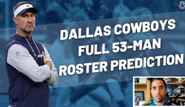 Dallas Cowboys FULL 53-Man Roster Prediction | Blogging The Boys