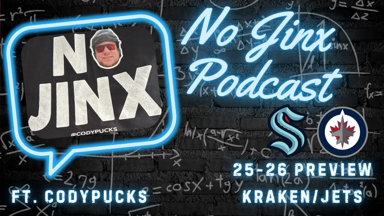 No Jinx - Winnipeg Jets / Seattle Kraken Season Preview