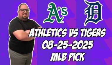 Oakland Athletics vs Detroit Tigers 8/25/25 MLB Pick & Prediction | MLB Betting Tips