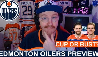 2025-26 Edmonton Oilers Season Preview! | Cup or Bust?
