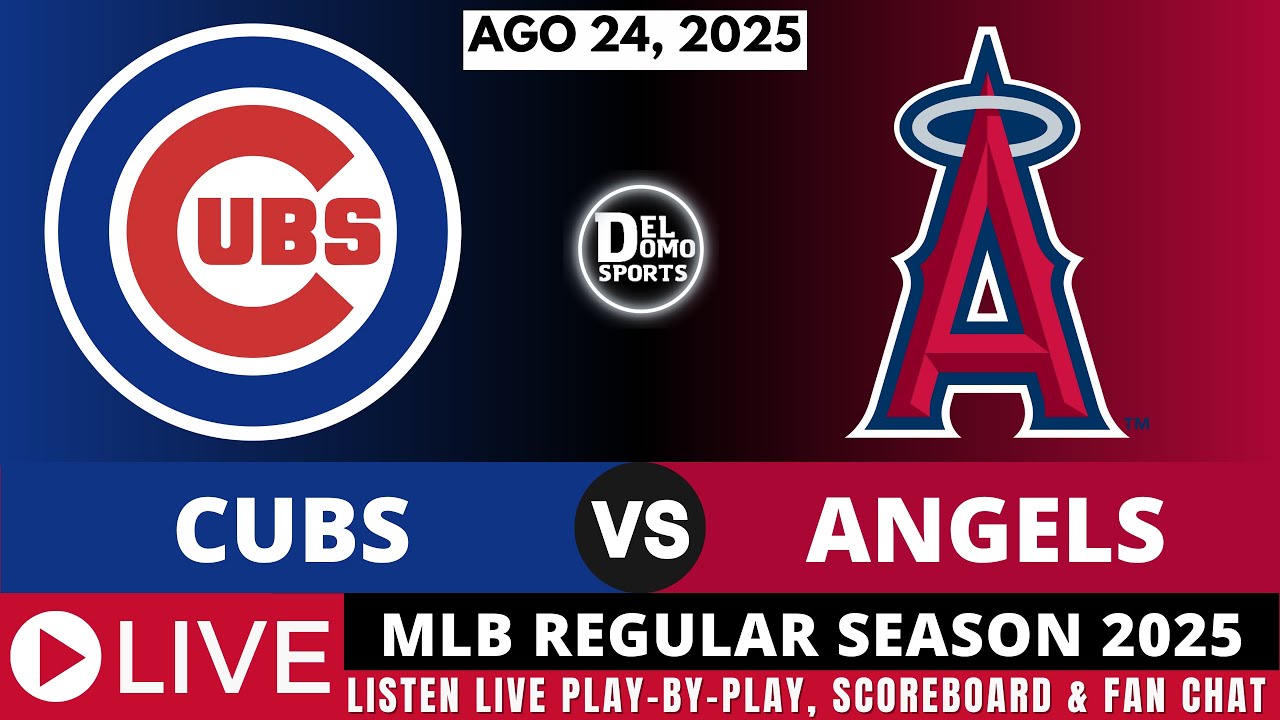 CHICAGO CUBS VS LOS ANGELES ANGELS ⚾ MLB REGULAR SEASON AGO 24, 2025