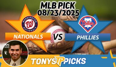 Washington Nationals vs. Philadelphia Phillies Pick 8/23/25 MLB Pick Prediction