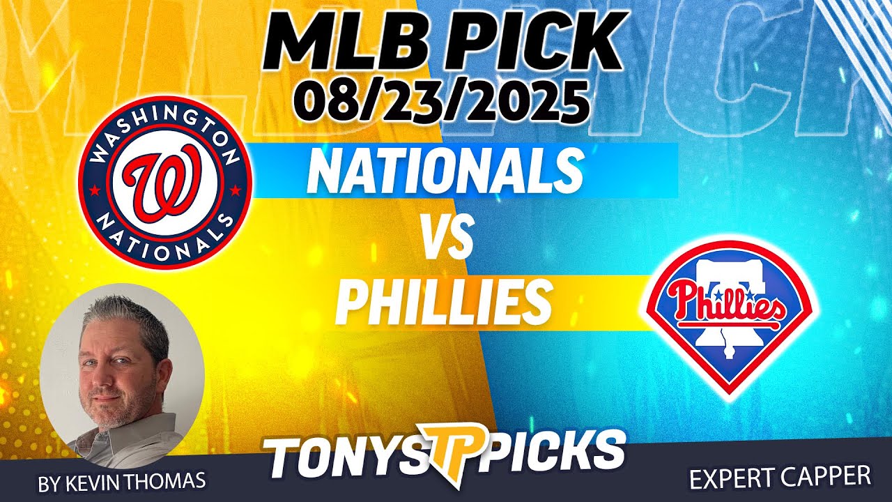 Washington Nationals vs Philadelphia Phillies 8/23/25 MLB Pick Against the Spread