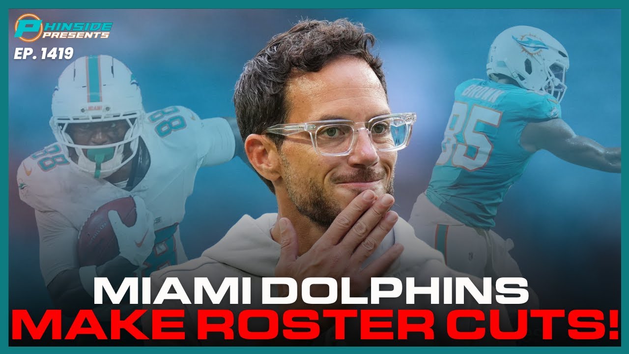 Miami Dolphins Make Roster Cuts!