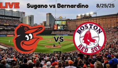 Baltimore Orioles vs Boston Red Sox | LIVE! Play-by-Play & Commentary | 8/25/25 | Game #131