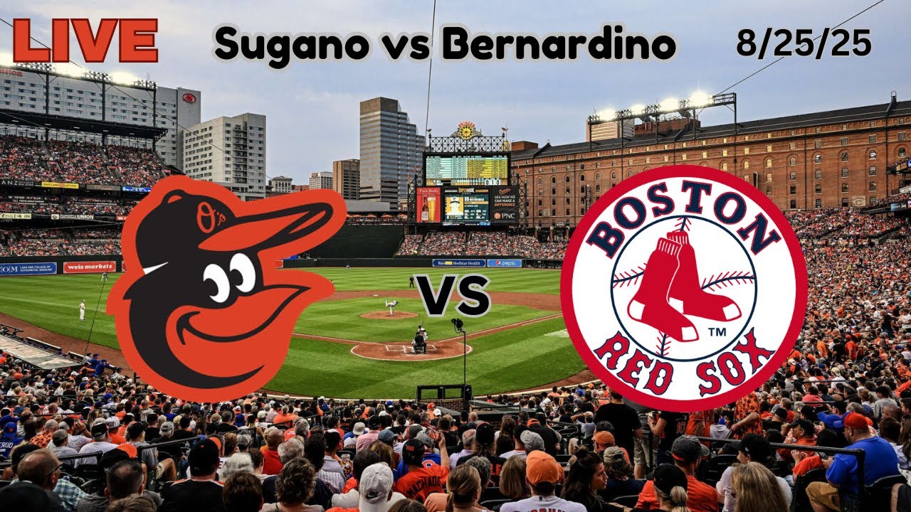Baltimore Orioles vs Boston Red Sox | LIVE! Play-by-Play & Commentary | 8/25/25 | Game #131