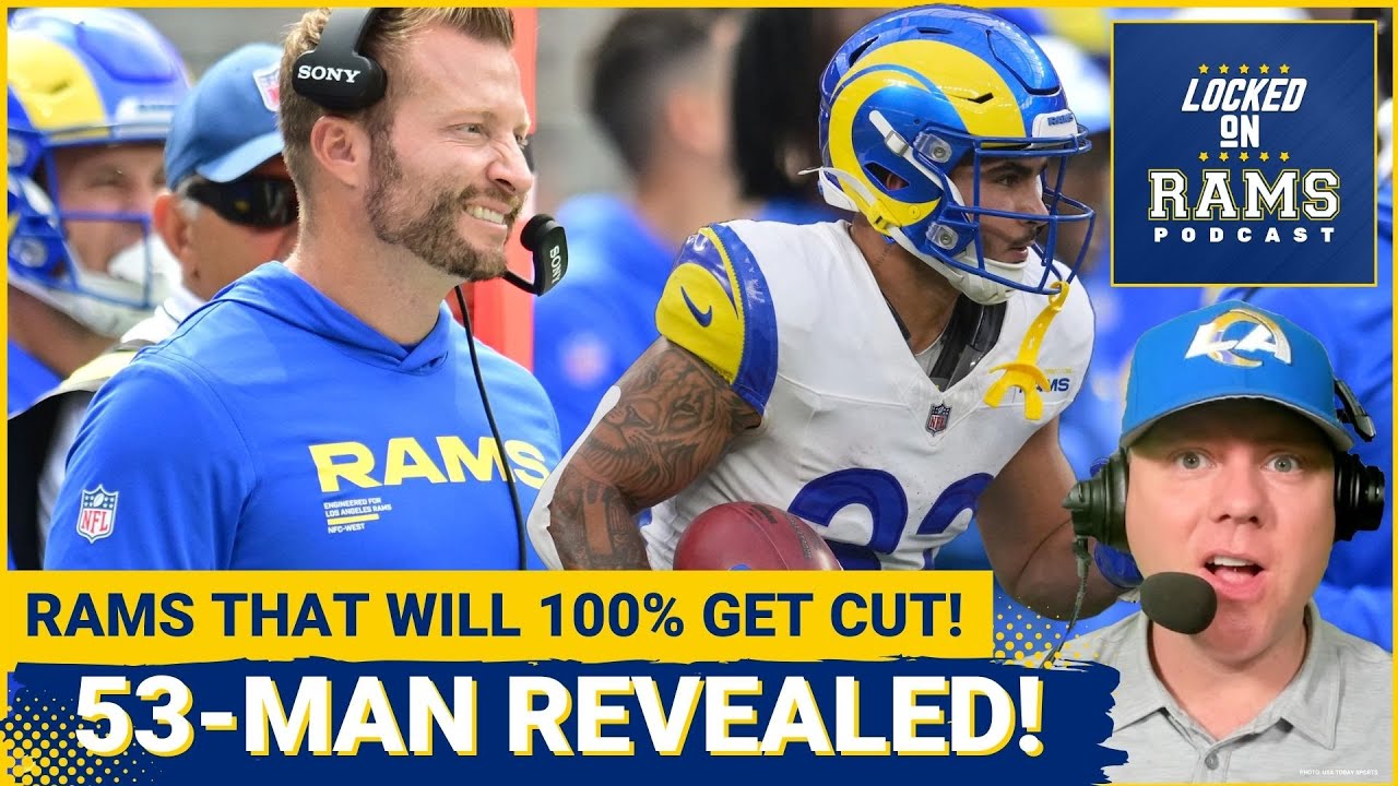 FINAL: Rams 53-Man Roster Prediction! Who Will Get Cut? Alaric Jackson, Matthew Stafford Update!