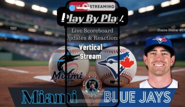 Vertical: Toronto Blue Jays vs Miami Marlins | MLB Live Stream Play-by-Play, Reactions & Chat