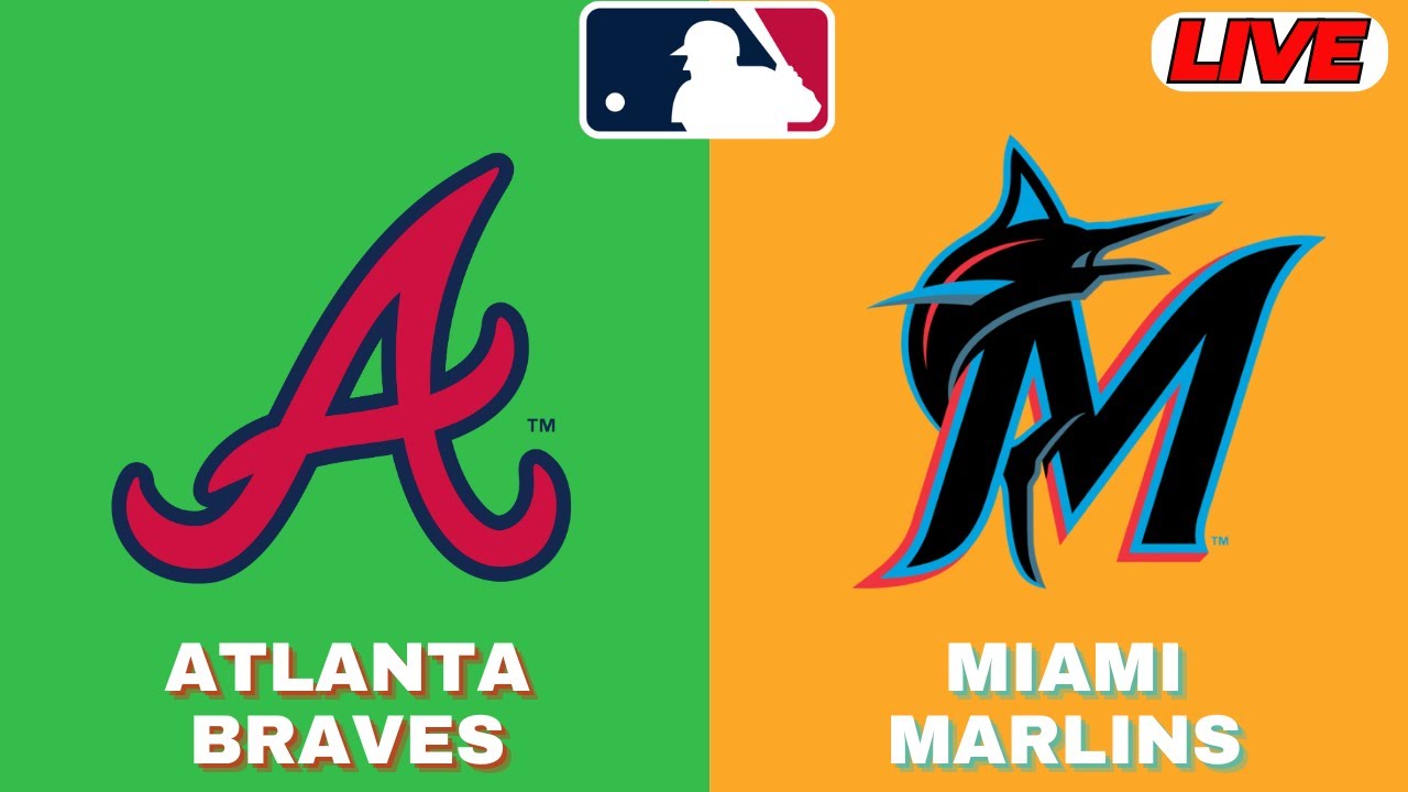 🔴LIVE : Atlanta Braves Vs Miami Marlins | MLB 2025 | MLB Live Baseball Score