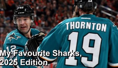 My All-Time Favourite San Jose Sharks, 2025 Edition