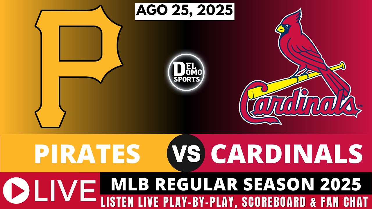 PITTSBURGH PIRATES VS ST LOUIS CARDINALS ⚾ MLBREGULAR SEASON AGO 25, 2025