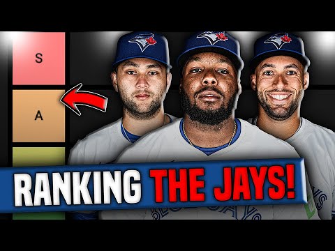 We Tier Ranked The 2025 Toronto Blue Jays!