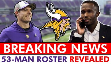 🚨INSTANT REACTION: Minnesota Vikings 53-Man Roster REVEALED