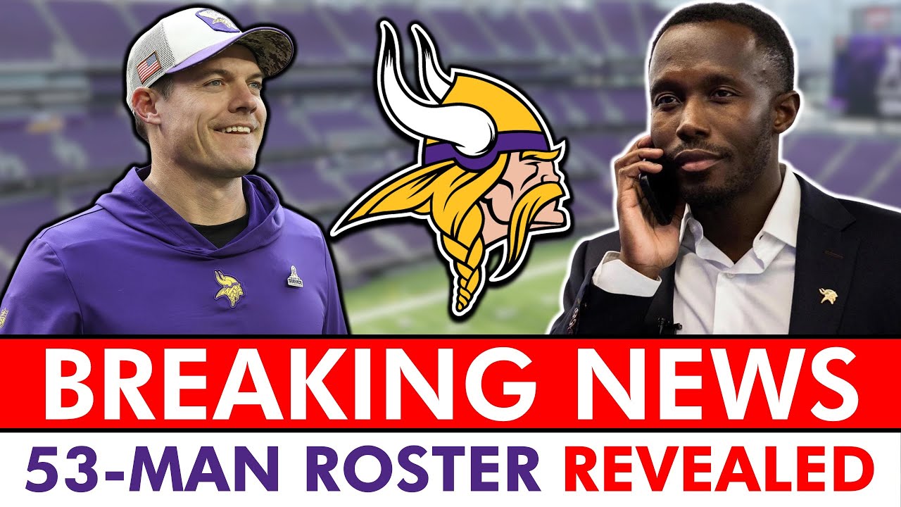 🚨INSTANT REACTION: Minnesota Vikings 53-Man Roster REVEALED