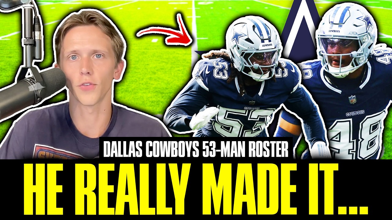 Dallas Cowboys 53-Man Roster is FULL of Surprises...