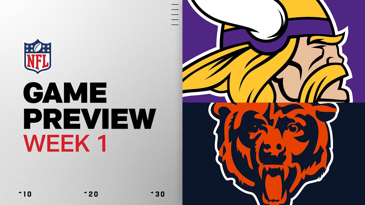 Minnesota Vikings vs Chicago Bears | Week 1 Game Preview