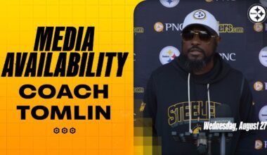 Coach Mike Tomlin Media Availability (Aug. 27) | Pittsburgh Steelers