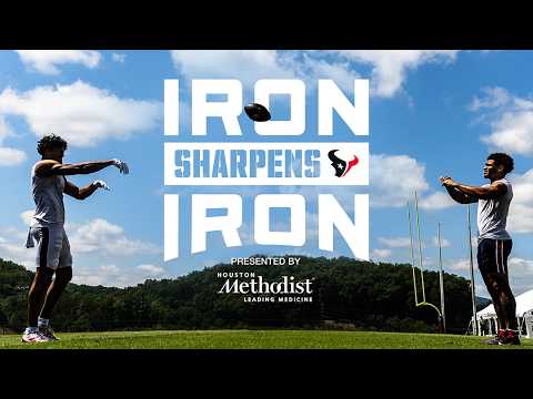 Texans Leadership, Joint Practice Battles & Preseason Action | Iron Sharpens Iron Ep.4
