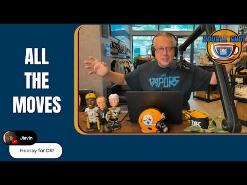 DK's Double Shot of Steelers: All the moves