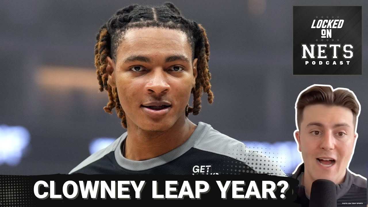 Noah Clowney Entering PIVOTAL Season With Brooklyn Nets | Can He Solidify Place In Long-Term Plans?