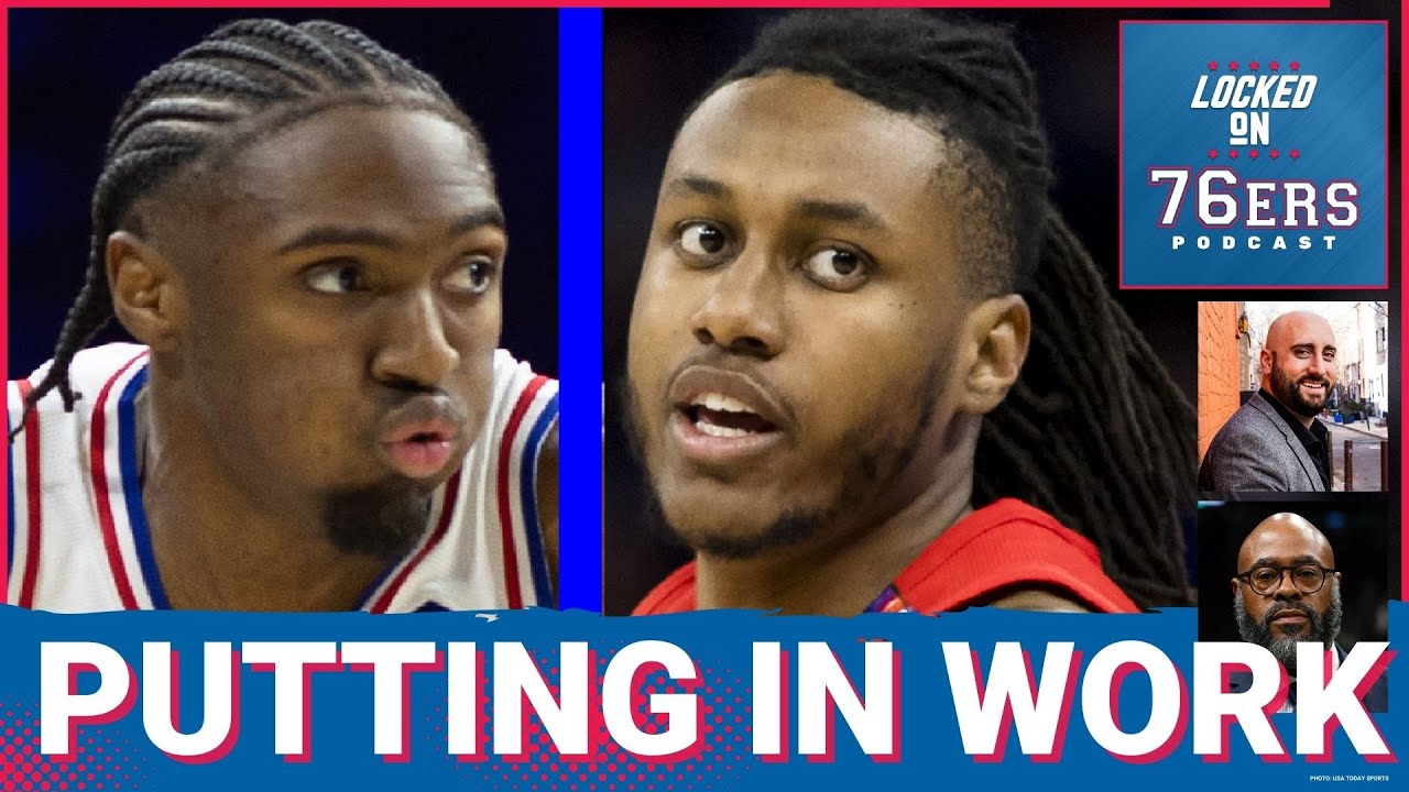 Which Sixers are putting in THE WORK  at LA Workouts? - Locked On Philadelphia 76ers