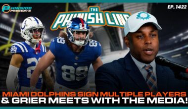 Miami Dolphins Sign Multiple Players & Grier Meets With The Media!