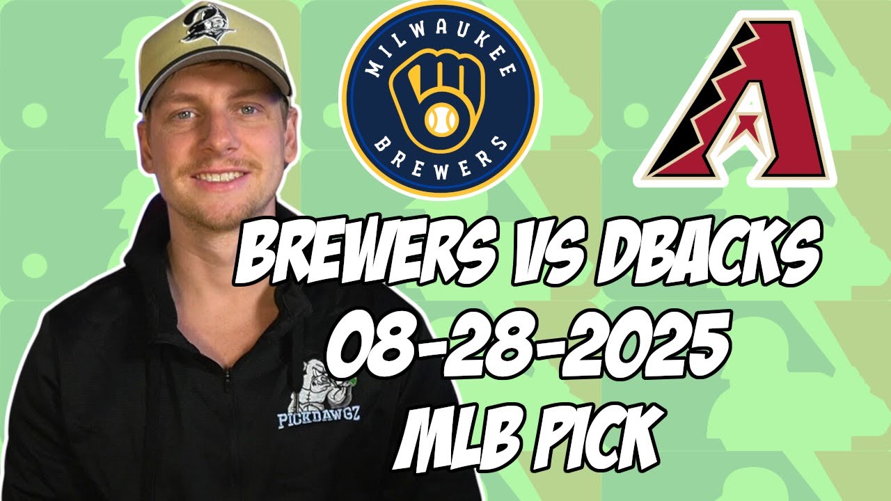 Milwaukee Brewers vs Arizona Diamondbacks 8/28/25 MLB Pick & Prediction | MLB Betting Tips