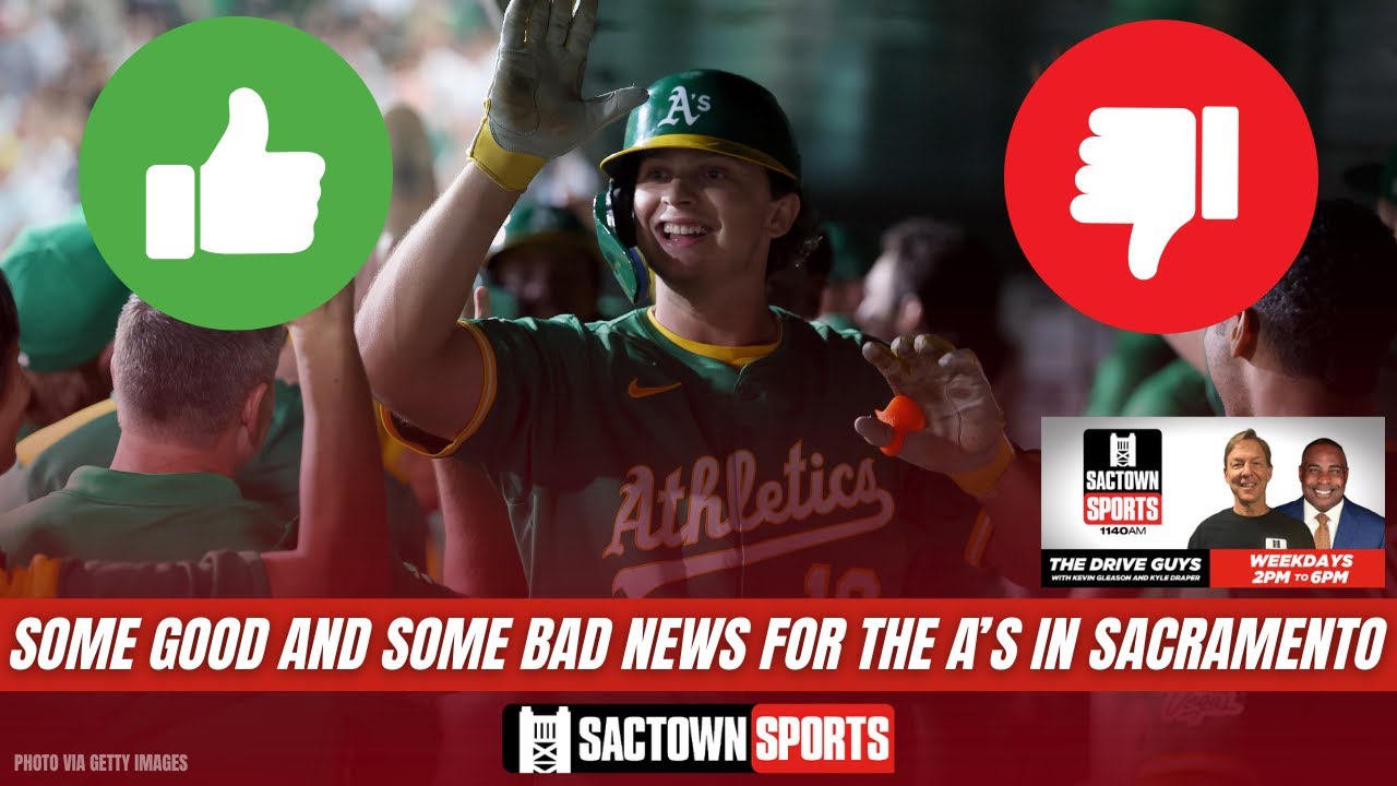 Some Good News AND Bad News for the A's in Sacramento