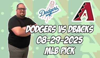 Los Angeles Dodgers vs Arizona Diamondbacks 8/29/25 MLB Pick & Prediction | MLB Betting Tips