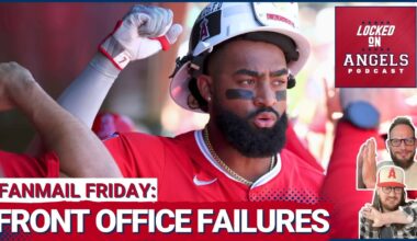 Will the Los Angeles Angels EVER Make the Playoffs with Ownership & Front Office? | FANMAIL FRIDAY