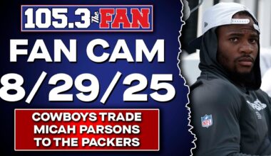 The Cowboys Traded Micah Parsons To The Green Bay Packers | Fan Cam 8/29/25